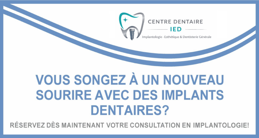 Centre Dentaire IED Implantologie Esthétique Dentisterie Générale Pierrefonds Montréal Quebec Dentistes